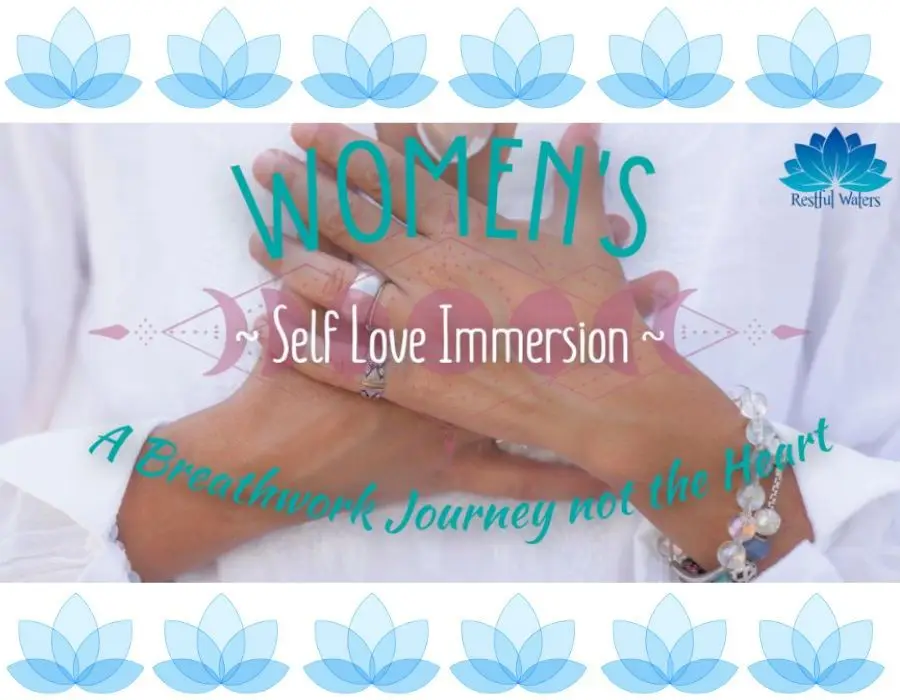 Restful Waters Women's Self Love Immersion 2